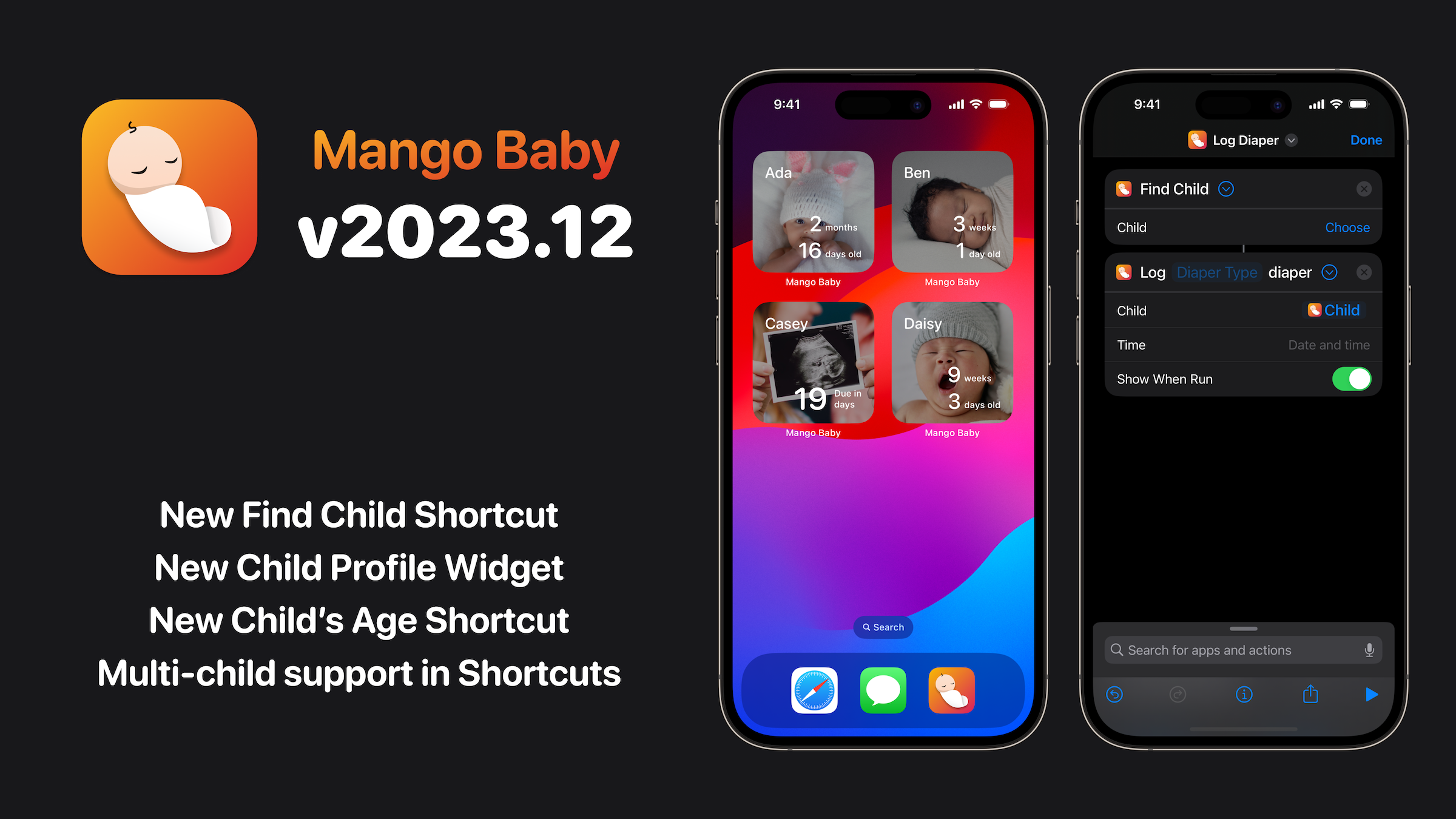 Mango Baby v2023.12 adds a new "Child Profile" widget, new "Find Child" Siri Shortcut, and "Child's Age" Siri Shortcut.